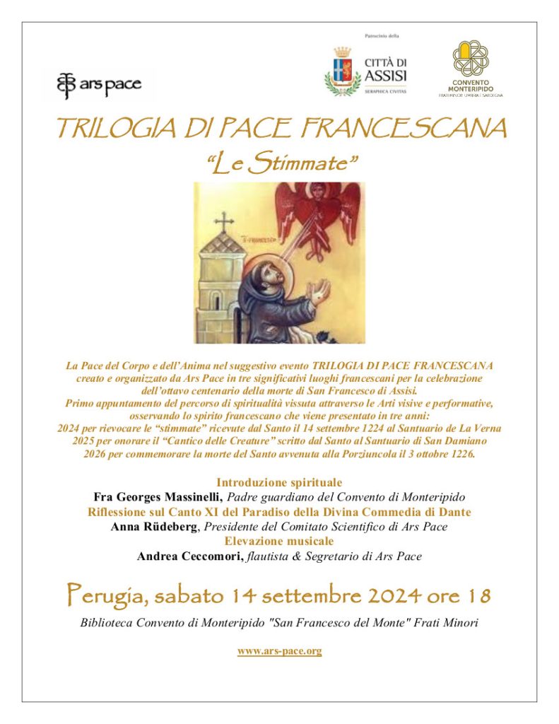 TRILOGIA DI PACE FRANCESCANA “Le Stimmate”, Perugia