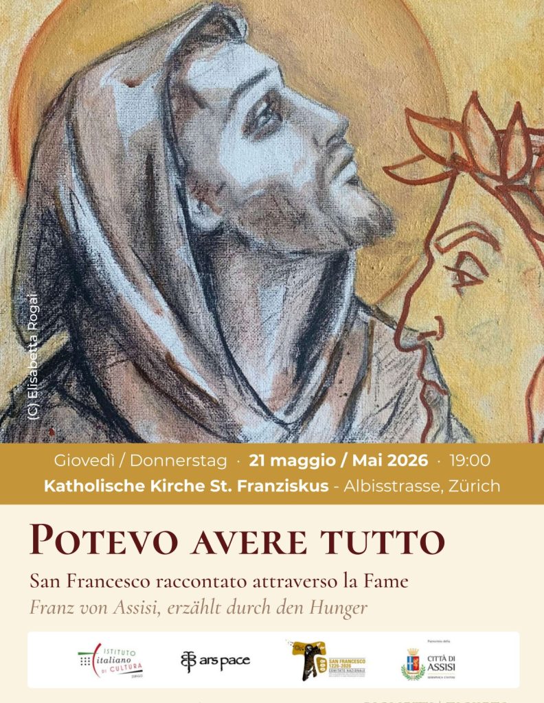 “Ascesa di Francesco nel Paradiso di Dante”, recital “Potevo avere tutto” Zurigo