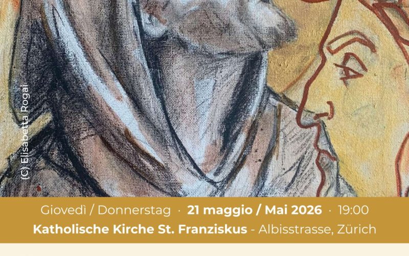 “Ascesa di Francesco nel Paradiso di Dante”, recital “Potevo avere tutto” Zurigo